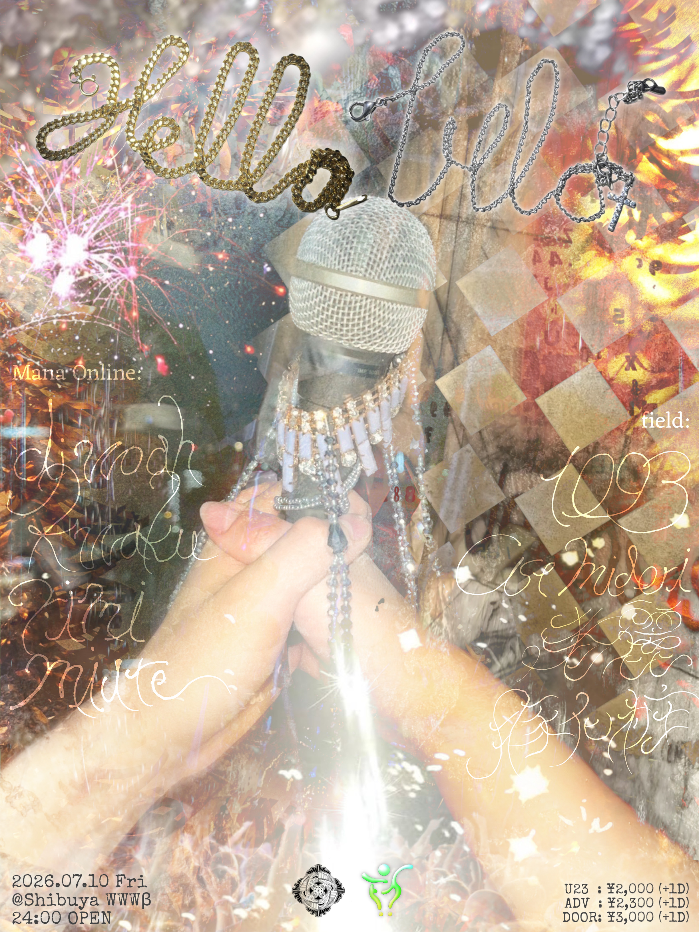 field: ast midori / 1093 / 春麗 / 豚化粧 Mana Online: dj woah / kwaku / rimi / miute