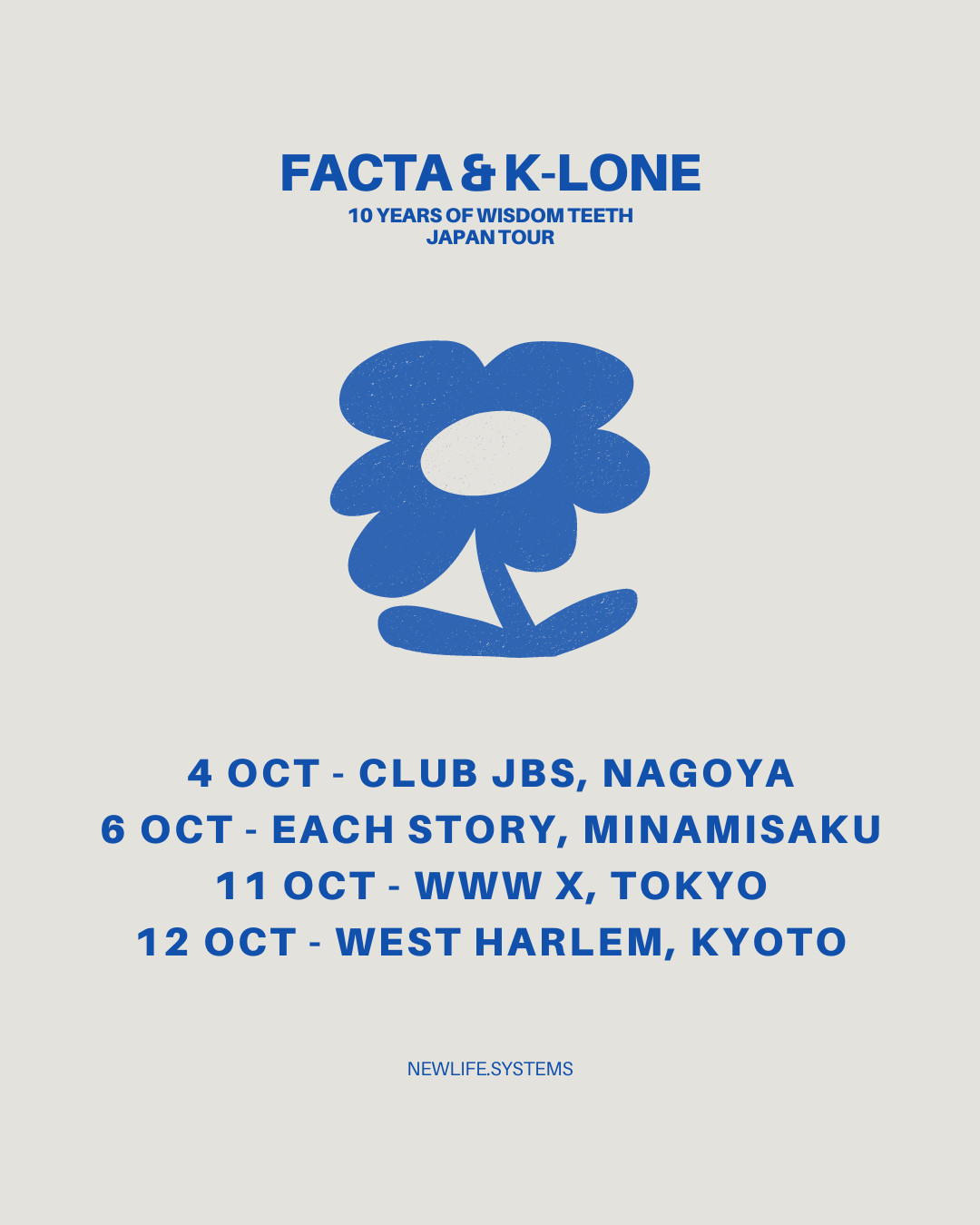 FACTA & K-LONE 10 years of WISDOM TEETH Tokyo presented by loopな & Local 28 World