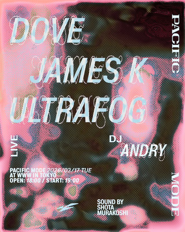 james K / Ultrafog / Dove / Andry