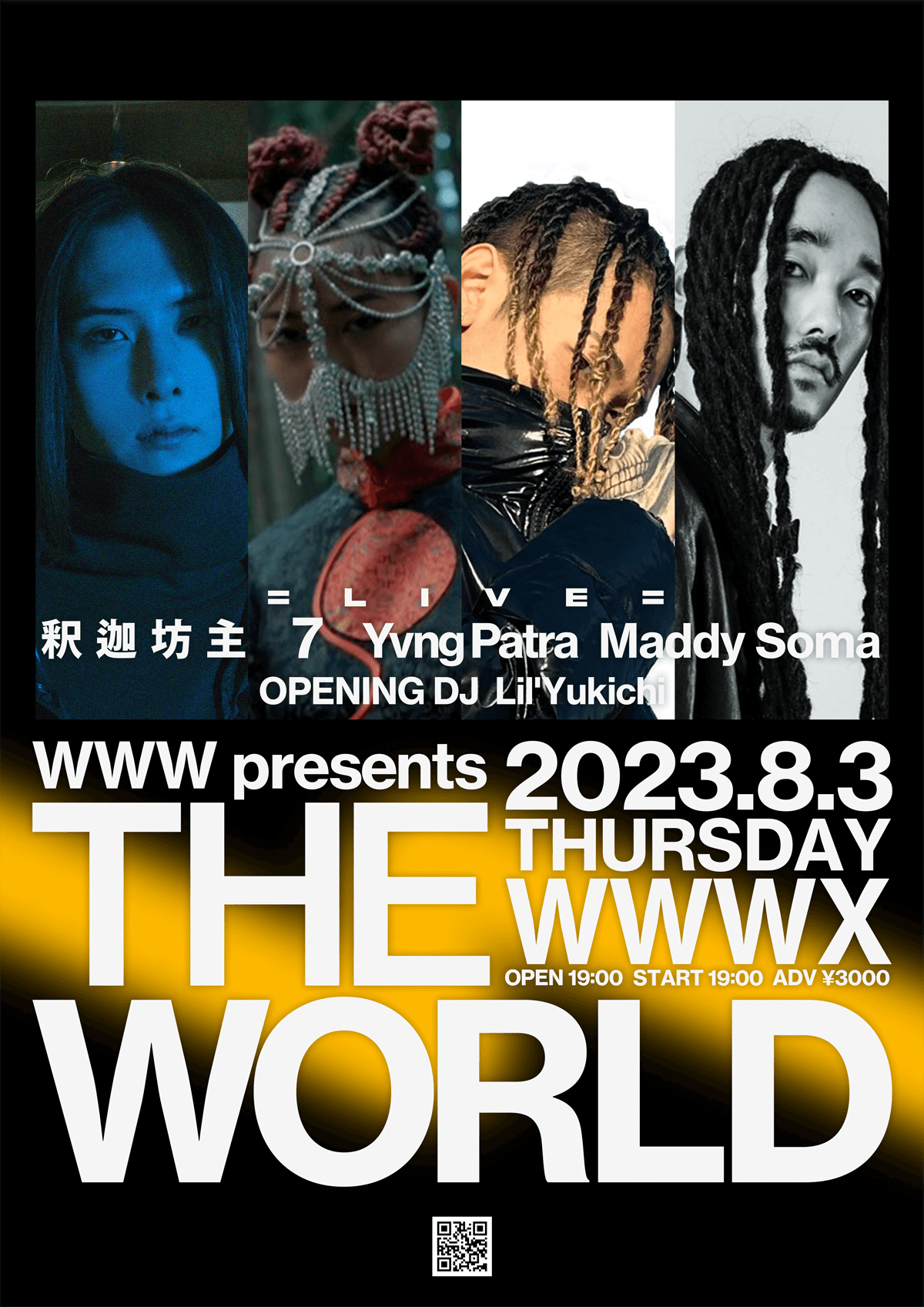 釈迦坊主 / 7 / Yvng Patra / Maddy Soma / OPENING DJ：Lil'Yukichi