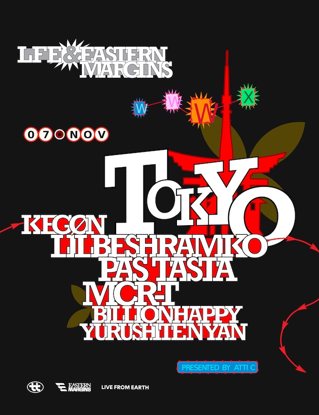 Billionhappy [Eastern Margins] / MCR-T [Live From Earth] / lilbesh ramko / kegøn / PAS TASTA / Yurushitenyan
