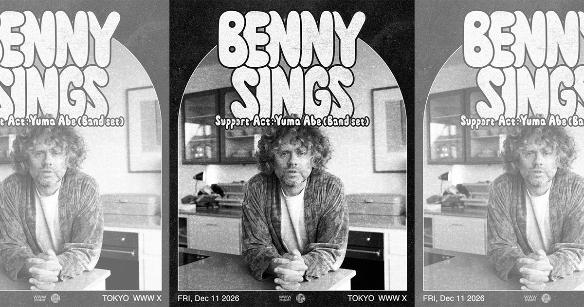 Benny Sings / Support Act: Yuma Abe(Band Set)