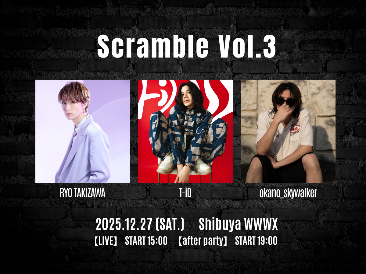 RYO TAKIZAWA / T-iD / okano_skywalker