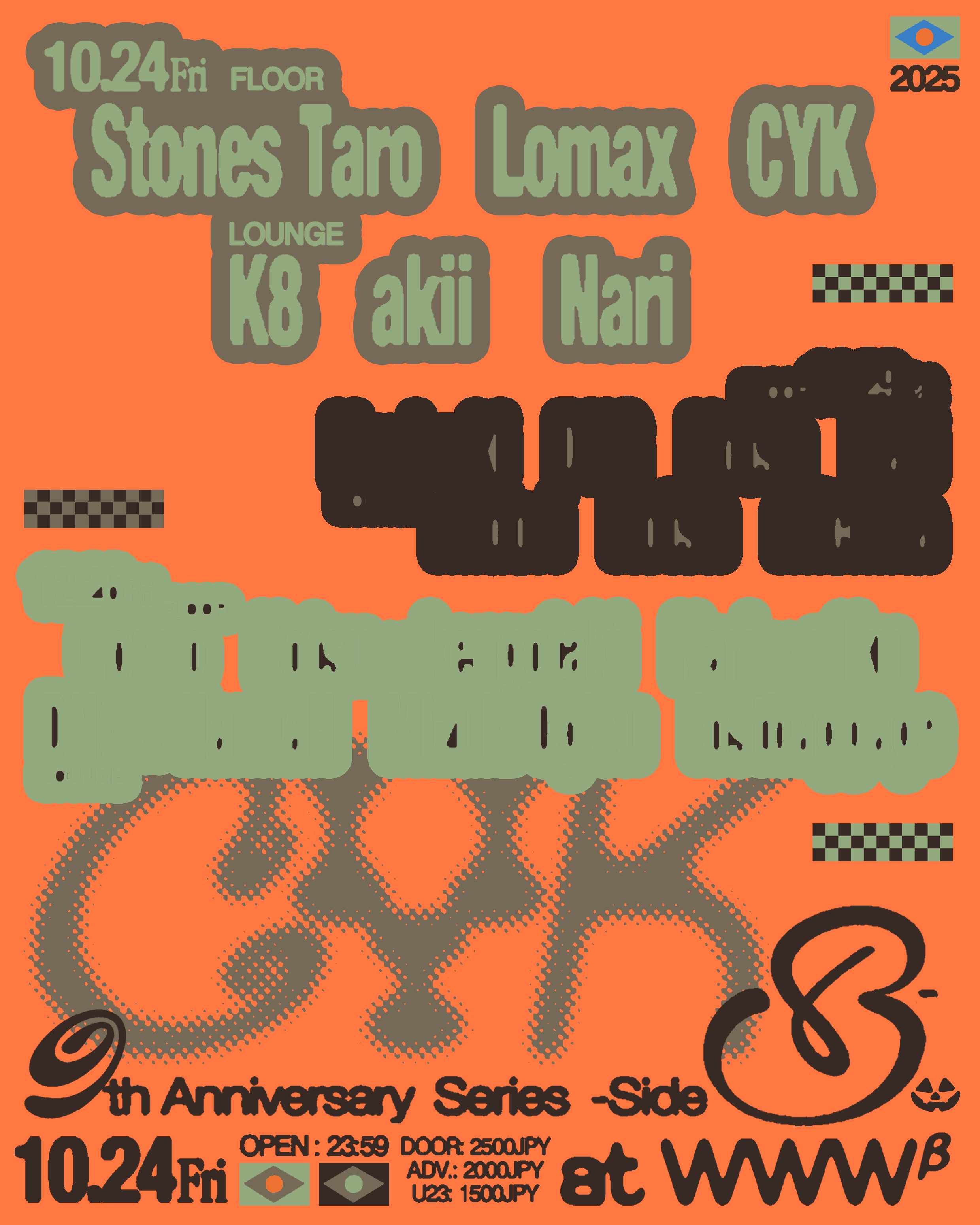 Stones Taro / Lomax / CYK LOUNGE: akii / K8 / Nari
