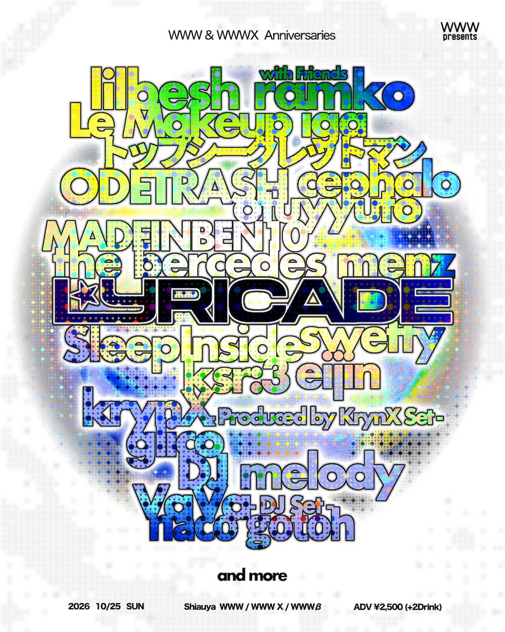 lilbesh ramko with Friends / トップシークレットマン / swetty / ODETRASH / VaVa / krynX -Produced by krynX Set- / eijin / the bercedes menz / Le Makeup / SleepInside / iga / cephalo / MADEINBEN10 / otuyyuto / ksr:3 / glico / DJ melody