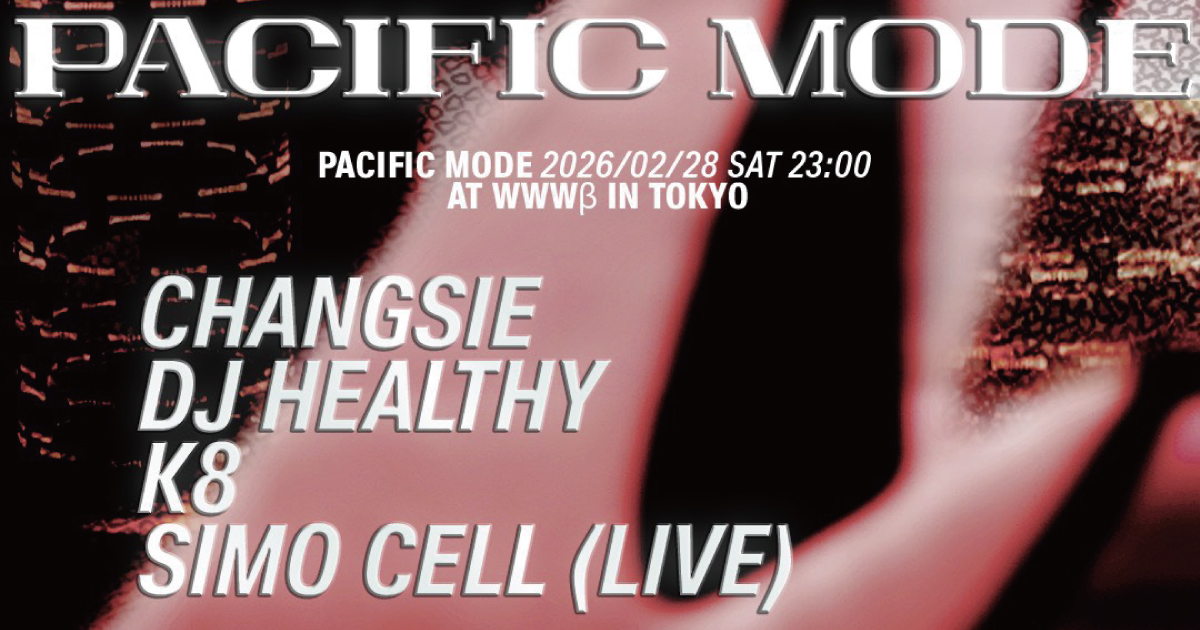 CHANGSIE / DJ HEALTHY / K8 / SIMO CELL [FR] (LIVE) / AST MIDORI / HIMAWARI / HUE RAY 