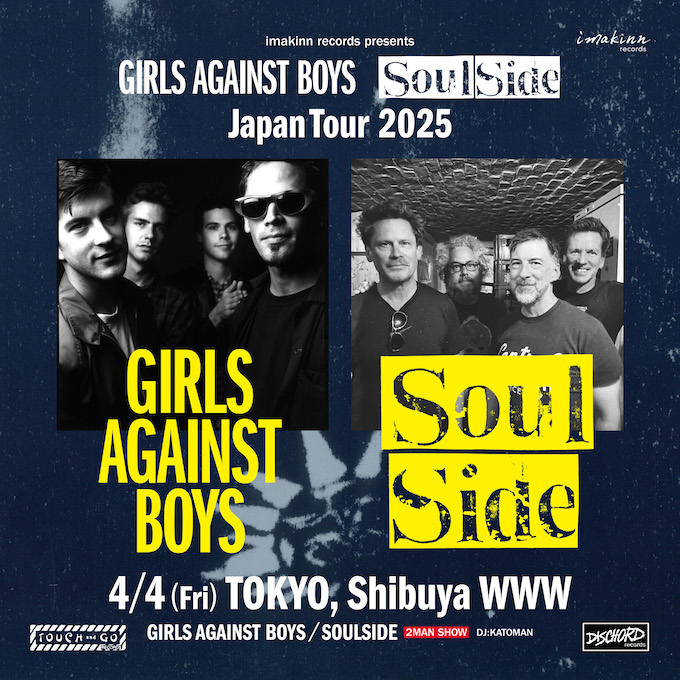 GIRLS AGAINST BOYS / SOULSIDE / DJ Katoman