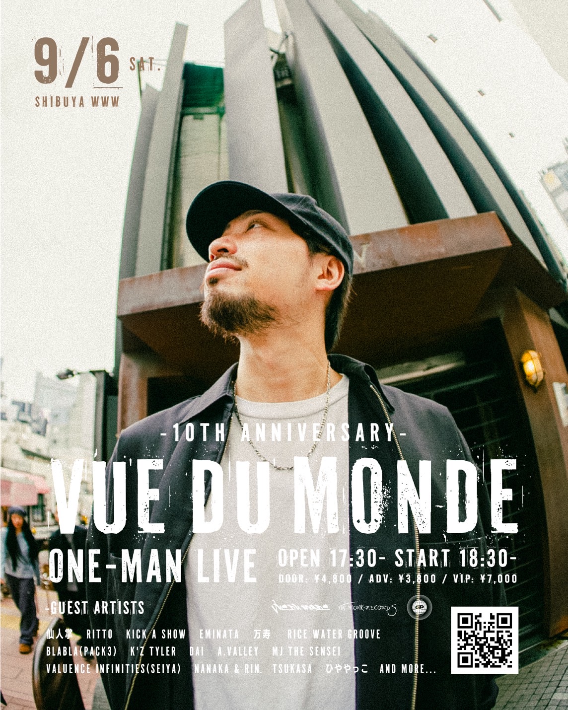 Vue du monde Guest:RITTO / Kick a Show / Eminata / 万寿 / BLABLA / K'Z TYLER / DAI / A.Valley / MJ the Sensei / 仙人掌 / rice water Groove / valuence INFINITIES &more...