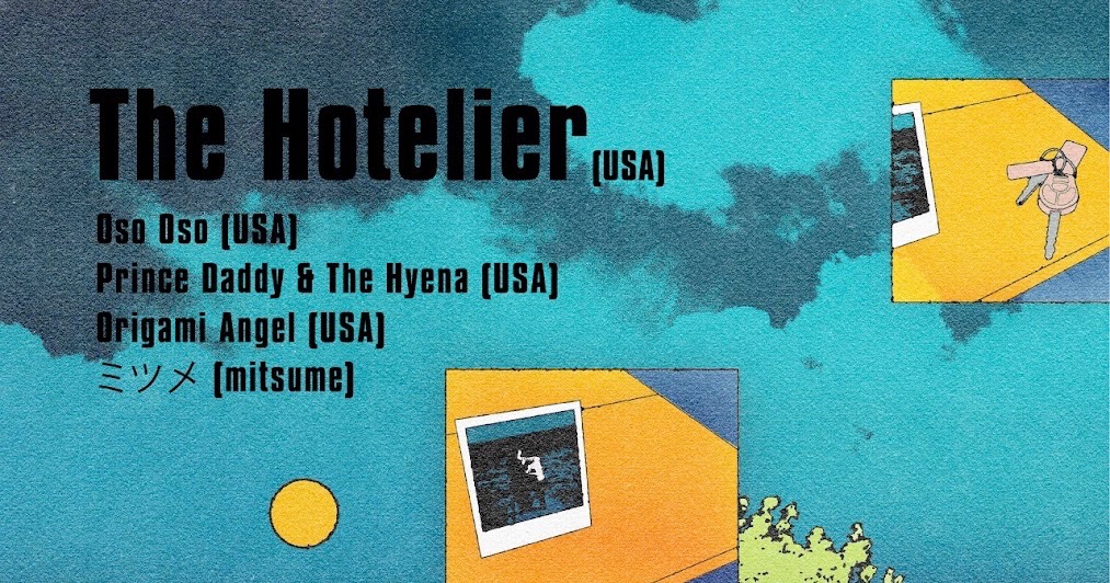 The Hotelier / Oso Oso / Prince Daddy & The Hyena / Origami Angel / mitsume