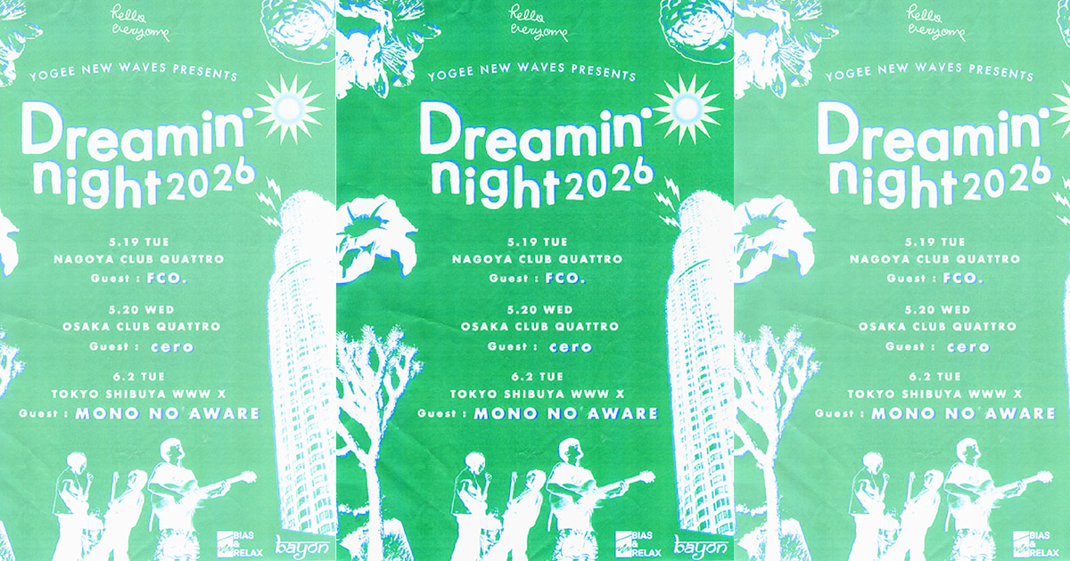 YOGEE NEW WAVES  / Guest : MONO NO AWARE