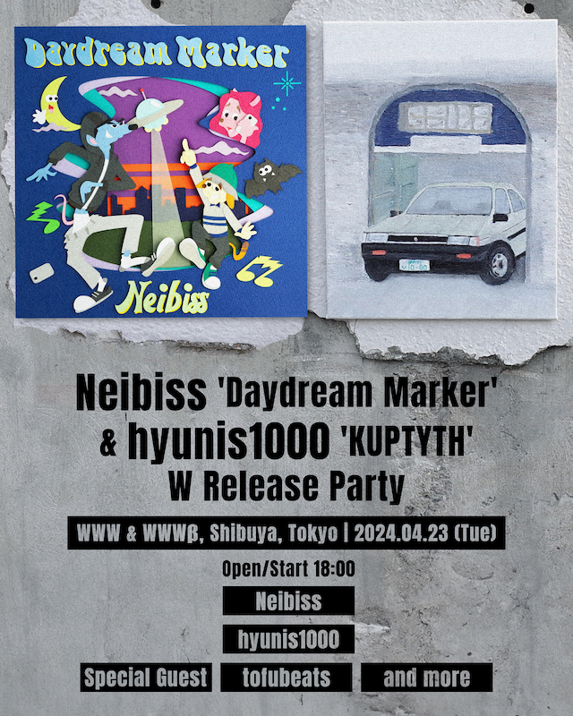 Neibiss / hyunis1000 / Special Guest：tofubeats / ...and more