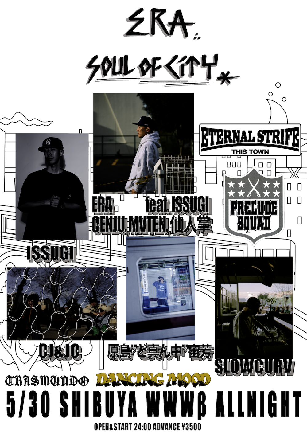 [LIVE] ERA / ISSUGI / CJ&JC [DJ] SLOWCURV / ETERNAL STRIFE / PRELUDE SQUAD / 原島 