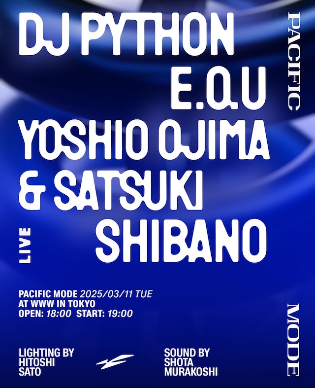 DJ Python / E.O.U / 尾島由郎 & 柴野さつき|Yoshio Ojima & Satsuki Shibano