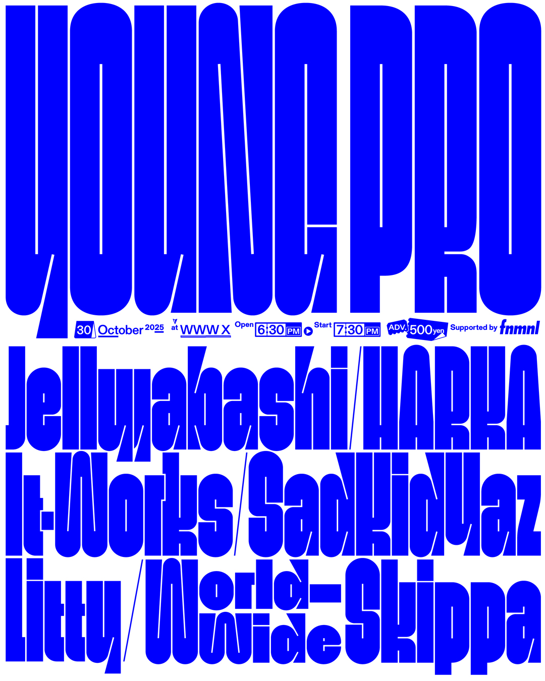 HARKA / It-Works / Jellyyabashi / Litty / Sad Kid Yaz / Worldwide Skippa