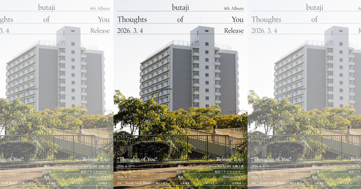 butaji / 樺山太地 (Gt.) / 山本慶幸 (Ba.) / 坂口光央(Key.) /岸田佳也 (Dr.)